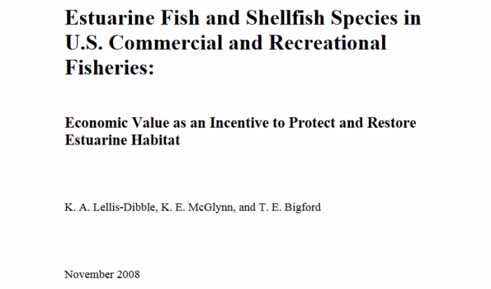 Estuarine fish and shellfish species in U.S. commercial and recreational fisheries : economic value as an incentive to protect and restore estuarine habitat