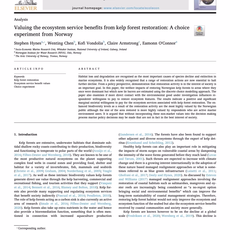 Valuing the Ecosystem Service Benefits from Kelp Forest Restoration: A choice experiment from Norway. (2021) Stephen Hynes, Wenting Chen, Kofi Vondolia, Claire Armstrong, Eamonn O'Connor
